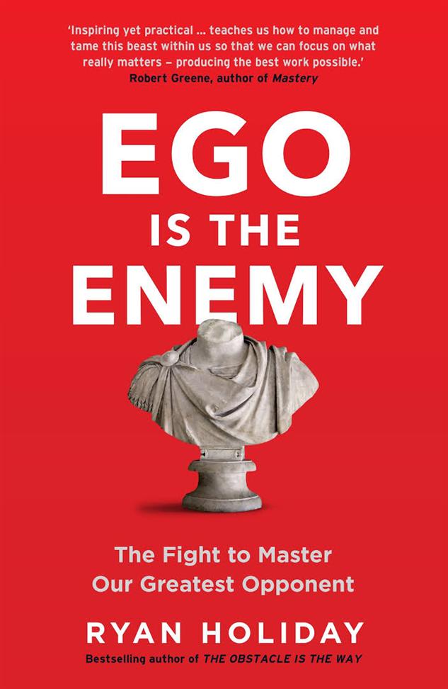 Ego Is the Enemy Book by Ryan Holiday